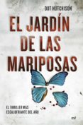 el jardín de las mariposas (ebook)-dot hutchison-9788427045675 el jardín de las mariposas (ebook)-dot hutchison-9788427045675