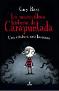 la maravillosa historia de carapuntada 1-guy bass-9788427203075 la maravillosa historia de carapuntada 1-guy bass-9788427203075