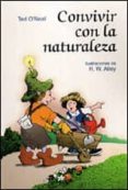 convivir con la naturaleza-ted o neal-9788428522175 convivir con la naturaleza-ted o neal-9788428522175