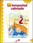 la tempestad calmada (milagros de jesus)-9788428538275 la tempestad calmada (milagros de jesus)-9788428538275