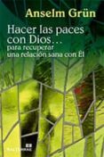 hacer las paces con dios-anselm grun-9788429320275 hacer las paces con dios-anselm grun-9788429320275
