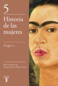el siglo xx (historia de las mujeres 5) (ebook)-9788430622375 el siglo xx (historia de las mujeres 5) (ebook)-9788430622375