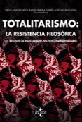 totalitarismo: la resistencia filosófica-9788430973675 totalitarismo: la resistencia filosófica-9788430973675