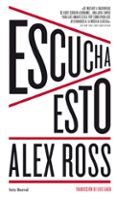 escucha esto-alex ross-9788432209475 escucha esto-alex ross-9788432209475