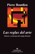 las reglas del arte: genesis y estructura del campo literario-pierre bourdieu-9788433913975 las reglas del arte: genesis y estructura del campo literario-pierre bourdieu-9788433913975
