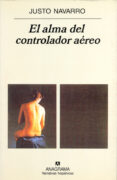 el alma del controlador aereo-justo navarro-9788433924575 el alma del controlador aereo-justo navarro-9788433924575