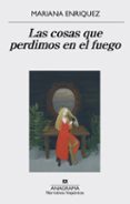 las cosas que perdimos en el fuego (ebook)-mariana enriquez-9788433936875 las cosas que perdimos en el fuego (ebook)-mariana enriquez-9788433936875