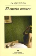 el cuarto oscuro-louise welsh-9788433970275 el cuarto oscuro-louise welsh-9788433970275