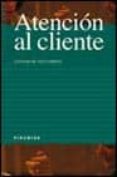 atencion al cliente-antonio blanco prieto-9788436816075 atencion al cliente-antonio blanco prieto-9788436816075