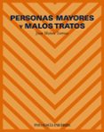 personas mayores y malos tratos-juan muñoz tortosa-9788436819175 personas mayores y malos tratos-juan muñoz tortosa-9788436819175