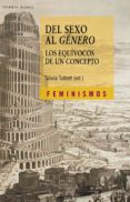 del sexo al genero: los equivocos de un concepto-silvia (coord) tubert-9788437628875 del sexo al genero: los equivocos de un concepto-silvia (coord) tubert-9788437628875
