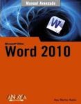 word 2010 (manual avanzado)-ana martos rubio-9788441527775 word 2010 (manual avanzado)-ana martos rubio-9788441527775