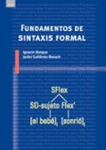 fundamentos de sintaxis formal-ignacio bosque-javier gutierrez-rexach-9788446022275 fundamentos de sintaxis formal-ignacio bosque-javier gutierrez-rexach-9788446022275