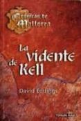 la vidente de kell (cronicas de mallorea)-david eddings-9788448032975 la vidente de kell (cronicas de mallorea)-david eddings-9788448032975