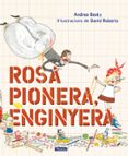 rosa pionera, enginyera-andrea beaty-david roberts-9788448850975 rosa pionera, enginyera-andrea beaty-david roberts-9788448850975
