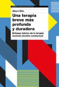 una terapia breve mas profunda y duradera-albert ellis-9788449335075 una terapia breve mas profunda y duradera-albert ellis-9788449335075