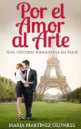 por el amor al arte (ebook)-maria martinez olivares-9788460665175 por el amor al arte (ebook)-maria martinez olivares-9788460665175