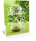cocina saludable en 30 minutos-9788461741175 cocina saludable en 30 minutos-9788461741175