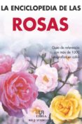 la enciclopedia de las rosas-nico vermuelen-9788466210775 la enciclopedia de las rosas-nico vermuelen-9788466210775