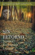 sin retorno (ebook)-susana rodriguez lezaun-9788466328975 sin retorno (ebook)-susana rodriguez lezaun-9788466328975