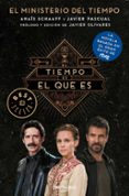 el tiempo es el que es (el ministerio del tiempo)-anais schaaff-javier pascual-9788466339575 el tiempo es el que es (el ministerio del tiempo)-anais schaaff-javier pascual-9788466339575
