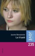la il·lusio-jaume benavente-9788466409575 la il·lusio-jaume benavente-9788466409575
