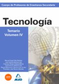 profesores de enseñanza secundaria tecnologia temario vol. iv-9788466583275 profesores de enseñanza secundaria tecnologia temario vol. iv-9788466583275