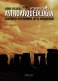 introduccion a la astroarqueologia: sacerdotes, astronomos en la antigüedad-john michell-9788466714075 introduccion a la astroarqueologia: sacerdotes, astronomos en la antigüedad-john michell-9788466714075