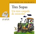 un tren cargado de misterios-agustin fernandez paz-9788466753975 un tren cargado de misterios-agustin fernandez paz-9788466753975