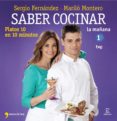 (pe) saber cocinar platos 10 en 10 minutos-sergio fernandez-marilo montero-9788467008975 (pe) saber cocinar platos 10 en 10 minutos-sergio fernandez-marilo montero-9788467008975
