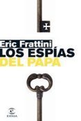 los espias del papa-eric frattini-9788467027075 los espias del papa-eric frattini-9788467027075