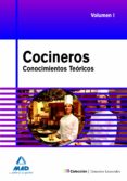 cocineros: temario general conocimientos teoricos. volumen i-9788467620375 cocineros: temario general conocimientos teoricos. volumen i-9788467620375