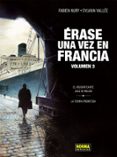 erase una vez en francia 3. el insignificante juez de melun/ la t ierra prometida-fabien nury-9788467912975 erase una vez en francia 3. el insignificante juez de melun/ la t ierra prometida-fabien nury-9788467912975