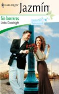 sin barreras (ebook)-linda goodnight-9788468720975 sin barreras (ebook)-linda goodnight-9788468720975