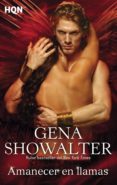 amanecer en llamas (ebook)-gena showalter-9788468760575 amanecer en llamas (ebook)-gena showalter-9788468760575