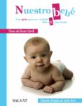 nuestro bebe. una guía para su cuidado fisico y emocional-monica garcia massague-9788469605875 nuestro bebe. una guía para su cuidado fisico y emocional-monica garcia massague-9788469605875