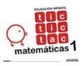 tic tic tac matemáticas 1 educacion infantil 3 años mec-9788469829875 tic tic tac matemáticas 1 educacion infantil 3 años mec-9788469829875