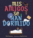 mis amigos se han dormido-david weinstone-9788469847275 mis amigos se han dormido-david weinstone-9788469847275