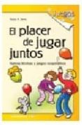el placer de jugar juntos-xesus r. jares-9788470436475 el placer de jugar juntos-xesus r. jares-9788470436475
