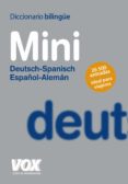 diccionario bilingüe vox mini deutsch-spanisch / español-aleman-9788471538475 diccionario bilingüe vox mini deutsch-spanisch / español-aleman-9788471538475