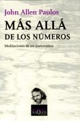 mas alla de los numeros: meditaciones de un matematico-john allen paulos-9788472236875 mas alla de los numeros: meditaciones de un matematico-john allen paulos-9788472236875
