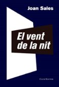 el vent de la nit-joan sales-9788473291675 el vent de la nit-joan sales-9788473291675
