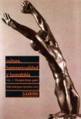 cultura, homosexualidad y homofobia. vol.i. perspectivas gays-felix rodriguez gonzalez-9788475845975 cultura, homosexualidad y homofobia. vol.i. perspectivas gays-felix rodriguez gonzalez-9788475845975