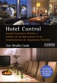 hotel control: gestion economica practica y analisis en un establ ecimiento de alojamiento turistico-lluis mesalles canals-9788475846675 hotel control: gestion economica practica y analisis en un establ ecimiento de alojamiento turistico-lluis mesalles canals-9788475846675