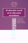 el educador social en la educacion secundaria-rut barranco barroso-maria diaz garcia-9788476429075 el educador social en la educacion secundaria-rut barranco barroso-maria diaz garcia-9788476429075