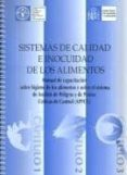 sistemas de calidad e inocuidad de los alimentos. manual de capac itacion sobre de higiene de los alimentos-9788476706275 sistemas de calidad e inocuidad de los alimentos. manual de capac itacion sobre de higiene de los alimentos-9788476706275