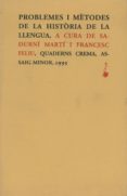 problemes i metodes de la historia de la llengua-francesc feliu-9788477270775 problemes i metodes de la historia de la llengua-francesc feliu-9788477270775