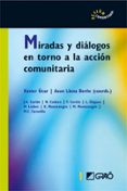 miradas y dialogos en torno a la accion comunitaria-xavier ucar-9788478274475 miradas y dialogos en torno a la accion comunitaria-xavier ucar-9788478274475