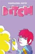 bitch (novela grafica)-miguel angel martin-9788478338375 bitch (novela grafica)-miguel angel martin-9788478338375