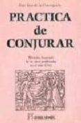 practica de conjurar-9788479100575 practica de conjurar-9788479100575